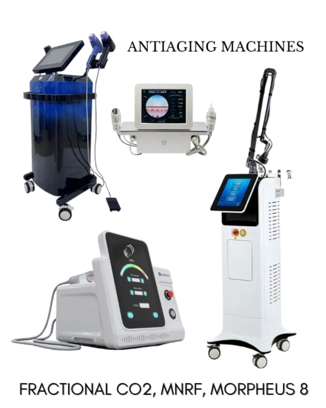 Antiaging Machines 00 Fractional Co2, Mnrf, Morpheus 8